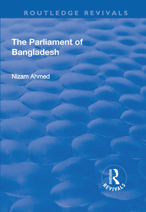 Book cover of The Parliament of Bangladesh (Routledge Revivals)