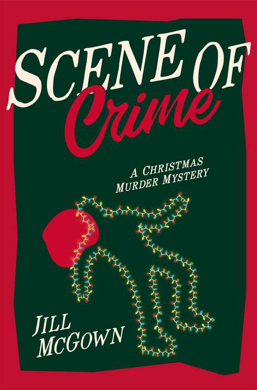 Book cover of Scene of Crime: A Christmas Murder Mystery Classic