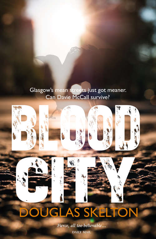 Book cover of Blood City (Davie McCall #1)