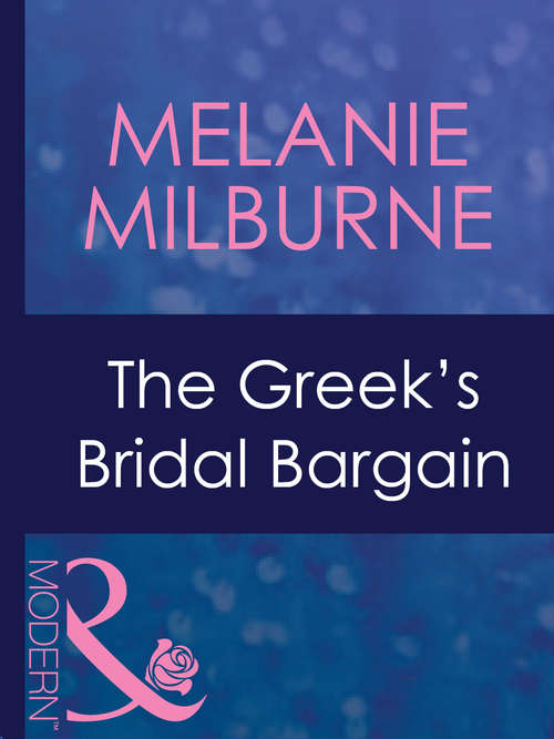 Book cover of The Greek's Bridal Bargain: The Greek Tycoon's Convenient Mistress / The Greek's Innocent Virgin / The Greek's Forbidden Bride / The Greek's Bought Wife / The Greek's Bridal Bargain / The Antonides Marriage Deal (ePub First edition) (Greek Tycoons #20)