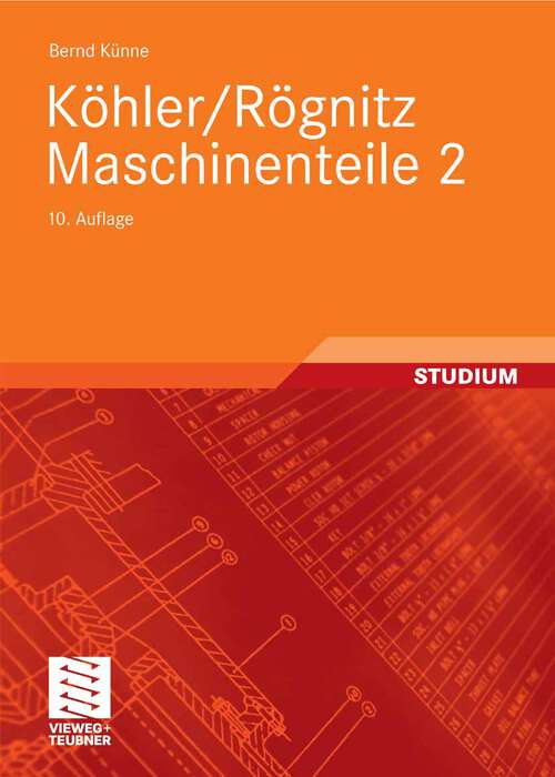 Book cover of Köhler/Rögnitz Maschinenteile 2 (10. Aufl. 2008)