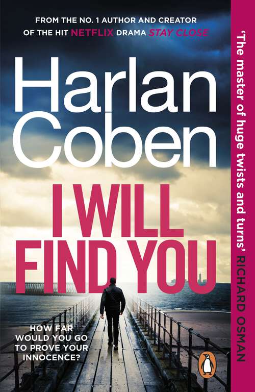 Book cover of I Will Find You: From the #1 bestselling creator of the hit Netflix series Fool Me Once