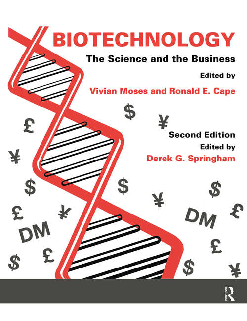 Book cover of Biotechnology - The Science and the Business (2)