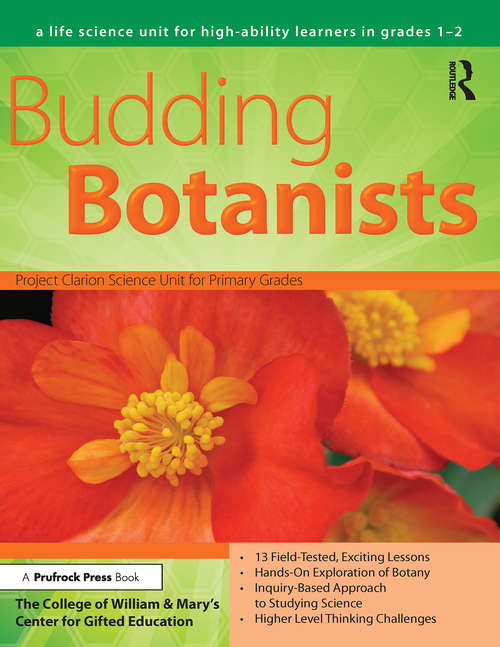 Book cover of Budding Botanists: A Life Science Unit for High-Ability Learners in Grades 1-2