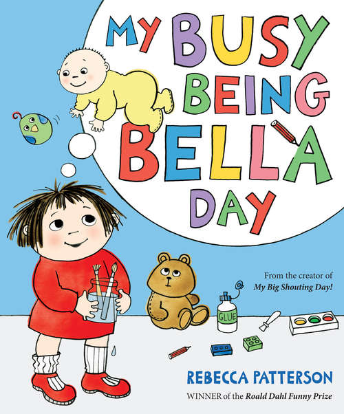 Book cover of My Busy Being Bella Day