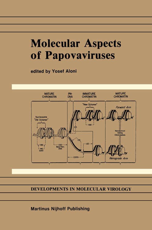 Book cover of Molecular Aspects of Papovaviruses (1988) (Developments in Molecular Virology #9)