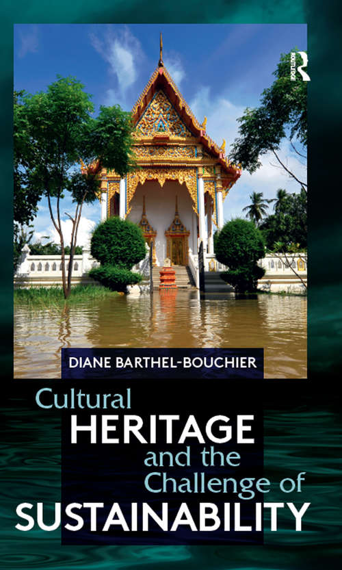 Book cover of Cultural Heritage and the Challenge of Sustainability