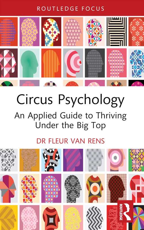 Book cover of Circus Psychology: An Applied Guide to Thriving Under the Big Top