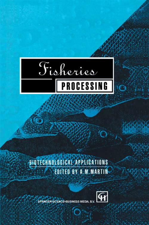 Book cover of Fisheries Processing: Biotechnological applications (1994)