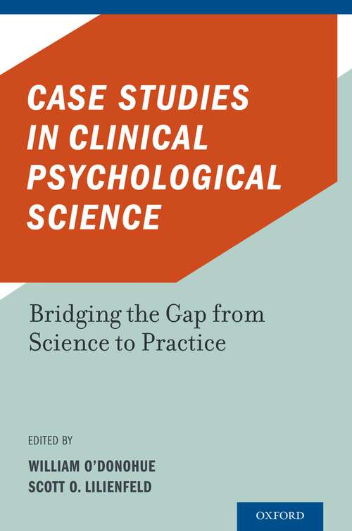 Book cover of Case Studies in Clinical Psychological Science: Bridging the Gap from Science to Practice