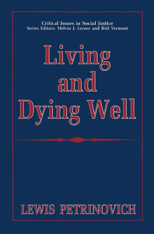 Book cover of Living and Dying Well (1996) (Critical Issues in Social Justice)