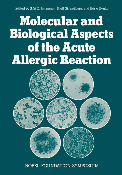 Book cover of Molecular and Biological Aspects of the Acute Allergic Reaction (1976) (Nobel Foundation Symposia #33)