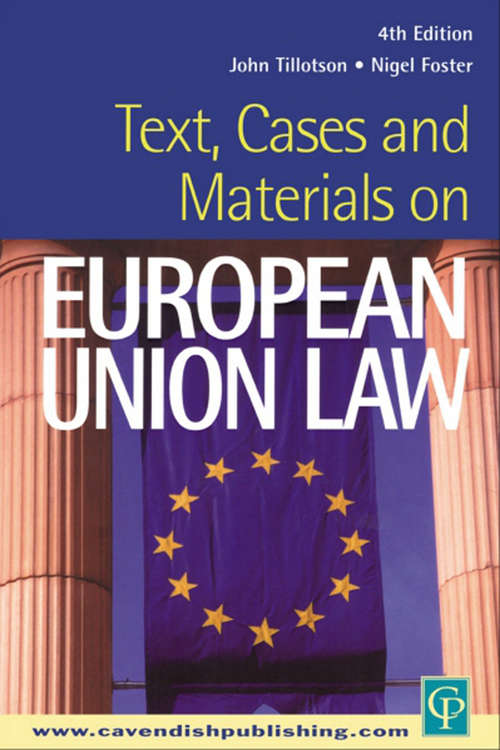 Book cover of Text, Cases and Materials on European Union Law