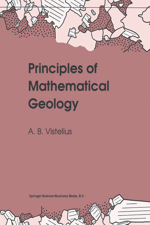 Book cover of Principles of Mathematical Geology (1992)