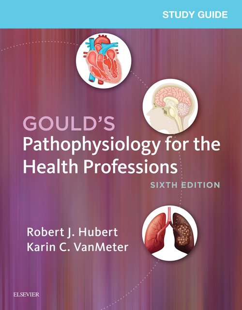 Book cover of Study Guide for Gould's Pathophysiology for the Health Professions - E-Book (6)