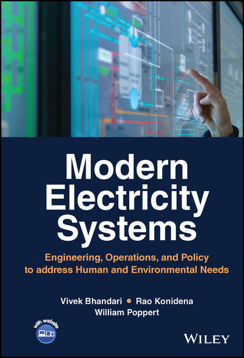 Book cover of Modern Electricity Systems: Engineering, Operations, and Policy to address Human and Environmental Needs