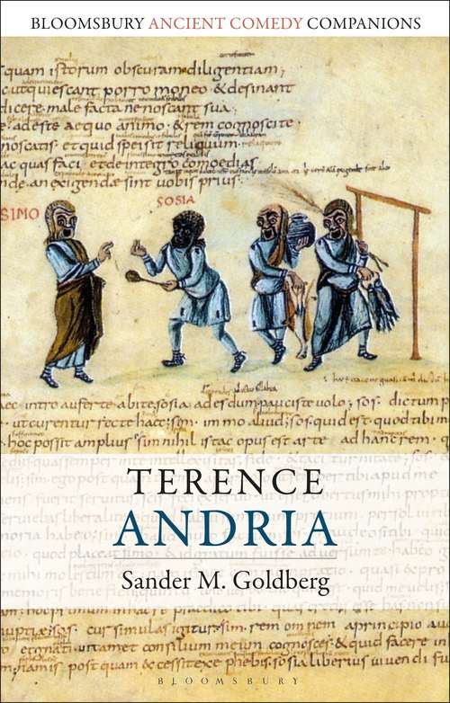 Book cover of Terence: Andria (Bloomsbury Ancient Comedy Companions)