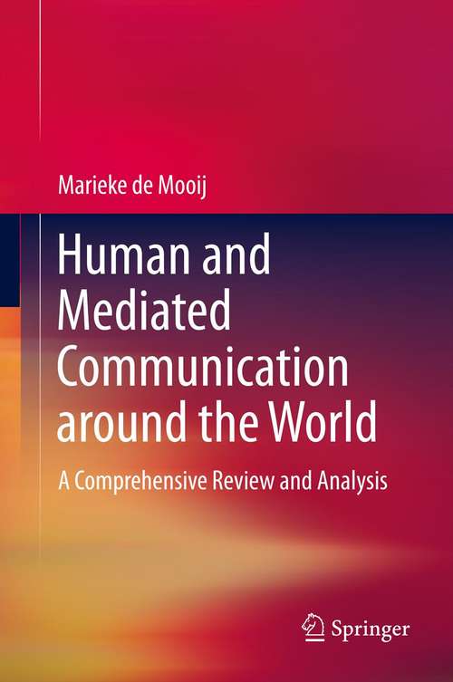 Book cover of Human and Mediated Communication around the World: A Comprehensive Review and Analysis (2014)