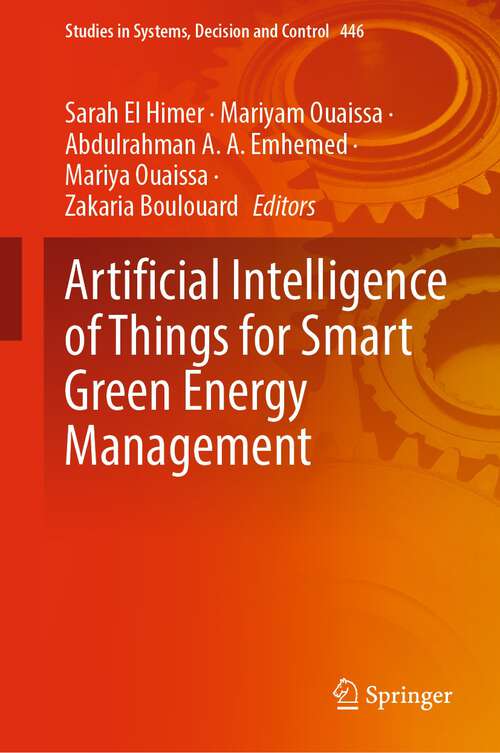 Book cover of Artificial Intelligence of Things for Smart Green Energy Management (1st ed. 2022) (Studies in Systems, Decision and Control #446)