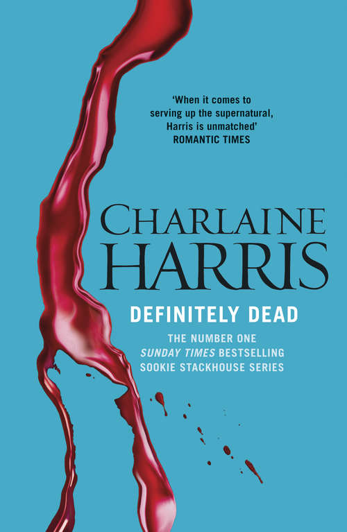 Book cover of Definitely Dead: A True Blood Novel (Sookie Stackhouse #6)