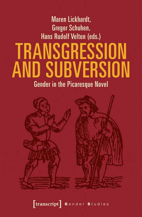 Book cover of Transgression and Subversion: Gender in the Picaresque Novel (Gender Studies)