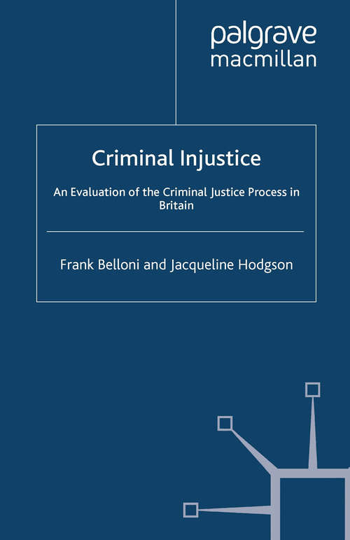 Book cover of Criminal Injustice: An Evaluation of the Criminal Justice Process in Britain (2000)