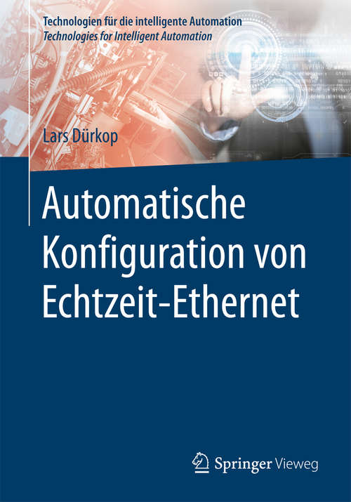 Book cover of Automatische Konfiguration von Echtzeit-Ethernet (Technologien für die intelligente Automation)