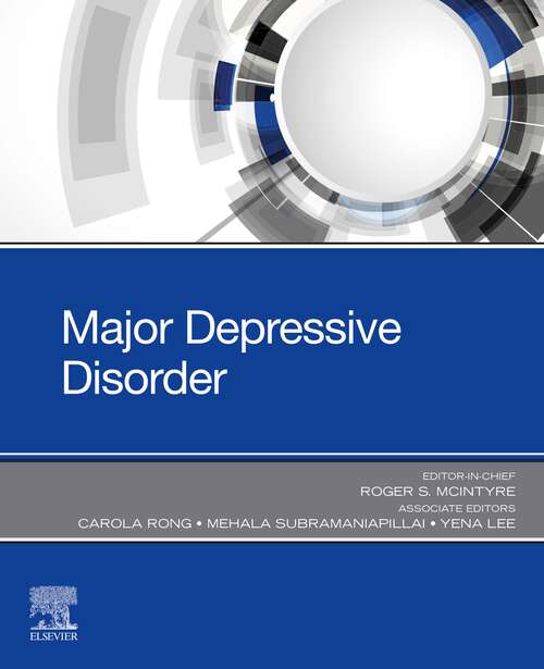 Book cover of Major Depressive Disorder: Clinical Relevance, Biological Substrates, And Treatment Opportunities (Oxford Psychiatry Library)