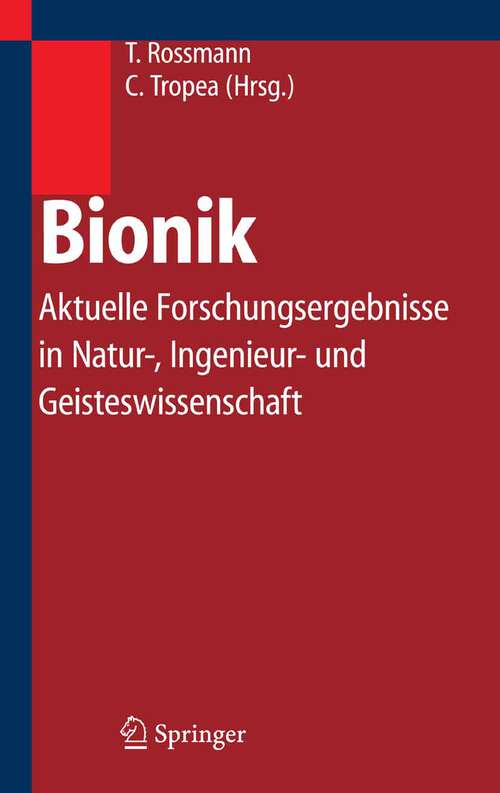 Book cover of Bionik: Aktuelle Forschungsergebnisse in Natur-, Ingenieur- und Geisteswissenschaft (2005)