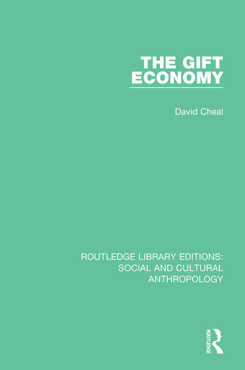 Book cover of The Gift Economy (Routledge Library Editions: Social and Cultural Anthropology)