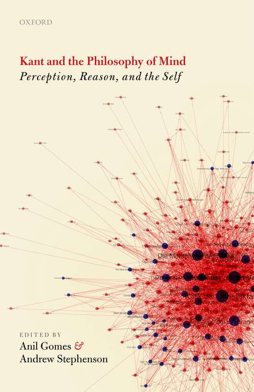 Book cover of Kant and the Philosophy of Mind: Perception, Reason, and the Self