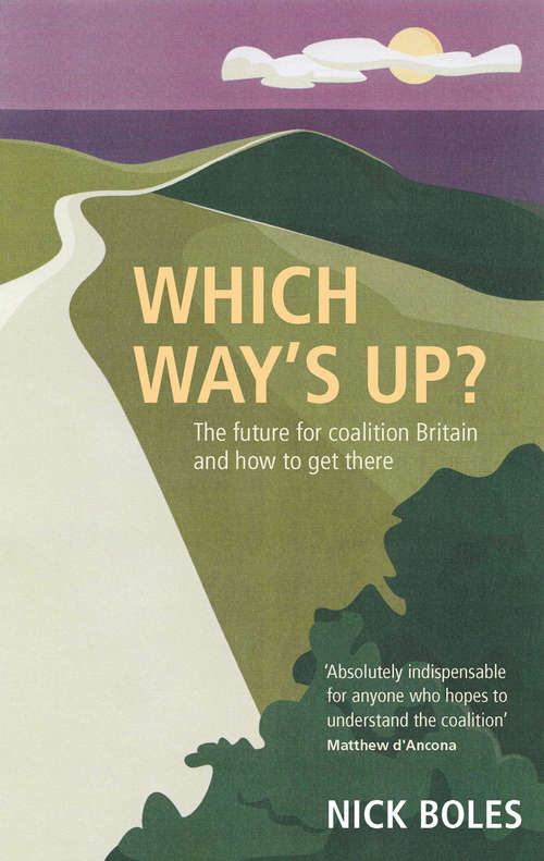 Book cover of Which Way's Up?: The Big Challenges Facing Britain and How to Confront Them