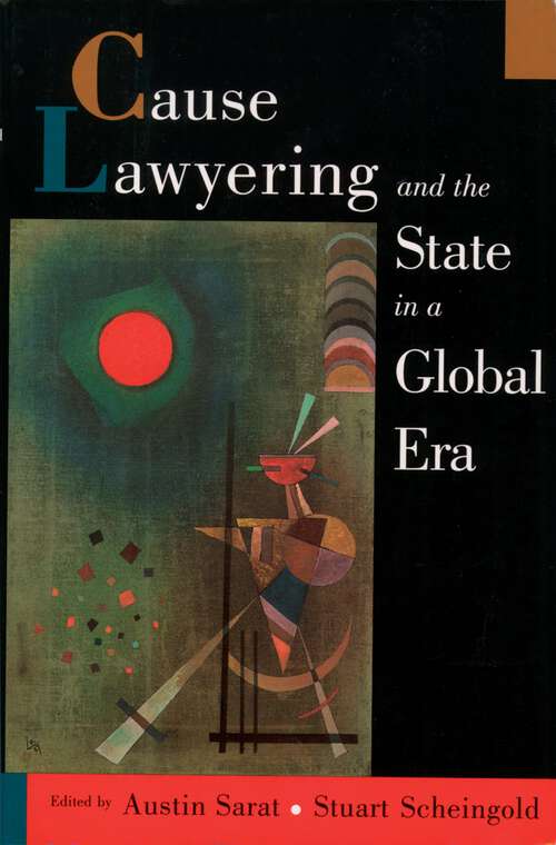 Book cover of Cause Lawyering and the State in a Global Era (Oxford Socio-Legal Studies)