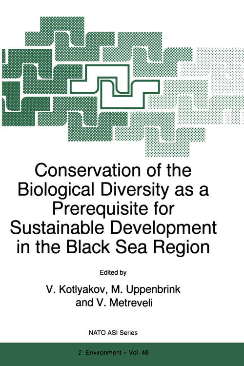 Book cover of Conservation of the Biological Diversity as a Prerequisite for Sustainable Development in the Black Sea Region (1998) (NATO Science Partnership Subseries: 2 #46)