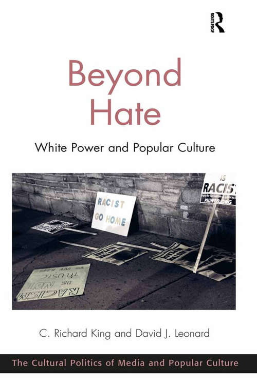 Book cover of Beyond Hate: White Power and Popular Culture (The Cultural Politics of Media and Popular Culture)