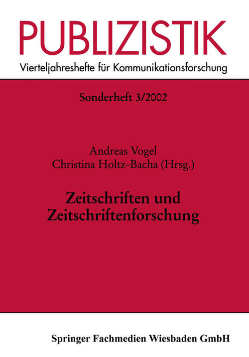 Book cover of Zeitschriften und Zeitschriftenforschung (2002) (Publizistik Sonderhefte #3)