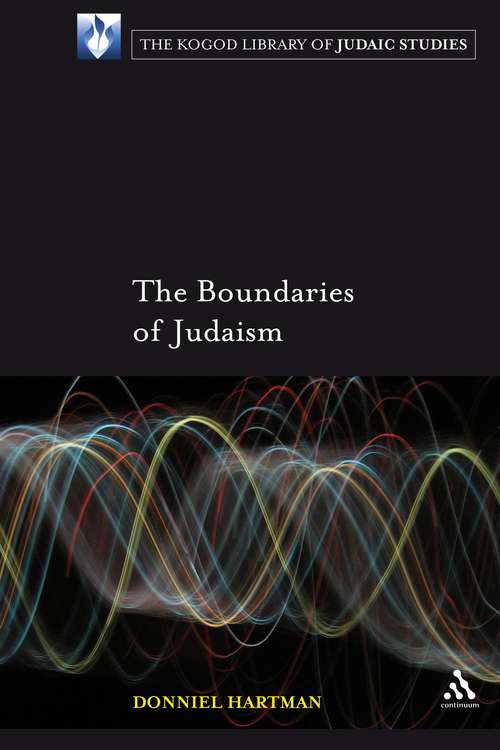 Book cover of The Boundaries of Judaism (The Robert and Arlene Kogod Library of Judaic Studies)