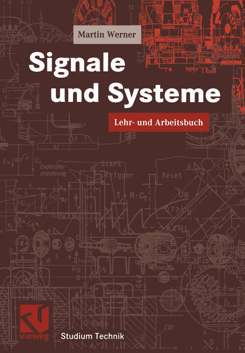 Book cover of Signale und Systeme: Lehr- und Arbeitsbuch (2000) (Studium Technik)