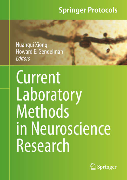 Book cover of Current Laboratory Methods in Neuroscience Research (2014) (Springer Protocols Handbooks)