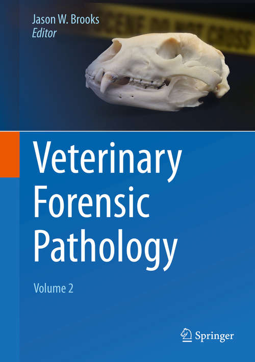 Book cover of Veterinary Forensic Pathology, Volume 2