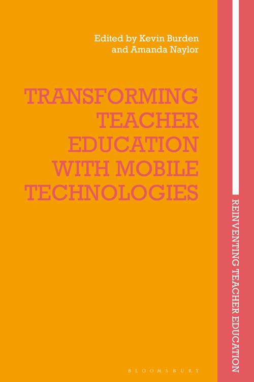 Book cover of Transforming Teacher Education with Mobile Technologies (Reinventing Teacher Education)
