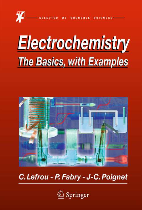 Book cover of Electrochemistry: The Basics, With Examples (2012)