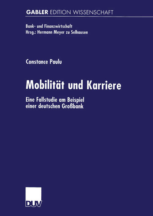 Book cover of Mobilität und Karriere: Eine Fallstudie am Beispiel einer deutschen Großbank (2001) (Bank- und Finanzwirtschaft)