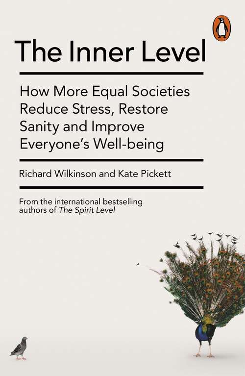 Book cover of The Inner Level: How More Equal Societies Reduce Stress, Restore Sanity and Improve Everyone's Well-being (PDF)