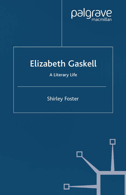 Book cover of Elizabeth Gaskell: A Literary Life (2002) (Literary Lives)