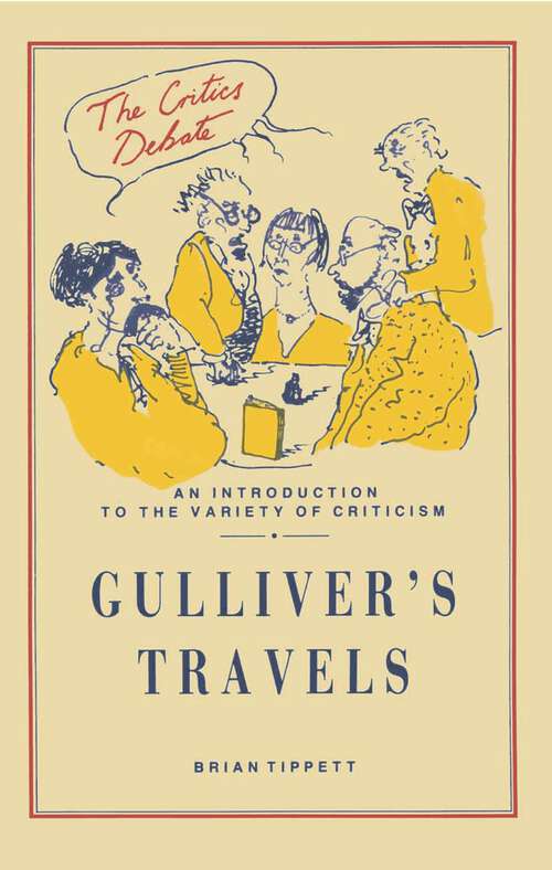 Book cover of Gulliver's Travels (1st ed. 1989) (The Critics Debate)