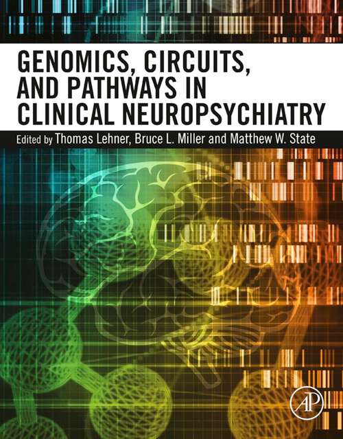 Book cover of Genomics, Circuits, and Pathways in Clinical Neuropsychiatry