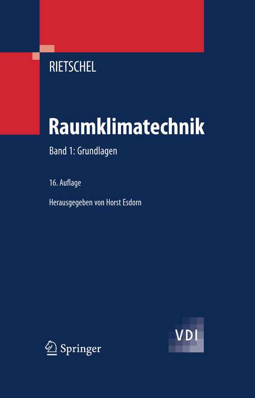 Book cover of Raumklimatechnik: Grundlagen (16. Aufl. 1994) (VDI-Buch)