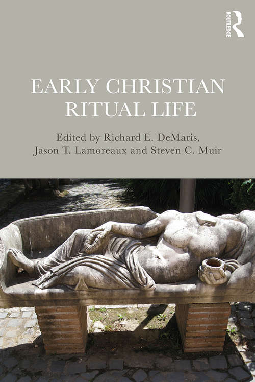 Book cover of Early Christian Ritual Life