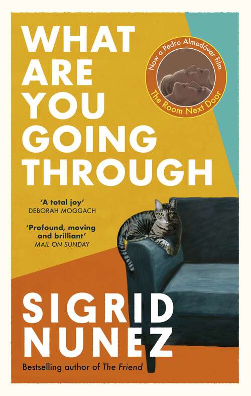 Book cover of What Are You Going Through: 'A total joy - and laugh-out-loud funny' DEBORAH MOGGACH